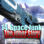 Episode 14 Space Junk